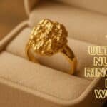 The Secret to Picking a Women’s Nugget Ring